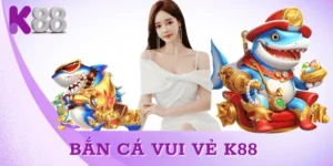 ban-ca-vui-ve-k88