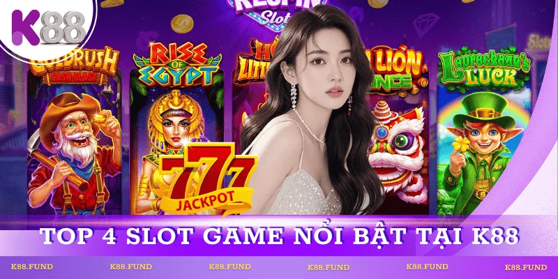 cac-slot-game-k88-noi-bat