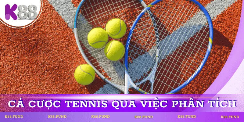 cach-ca-cuoc-tennis-phan-tich-truoc-tran