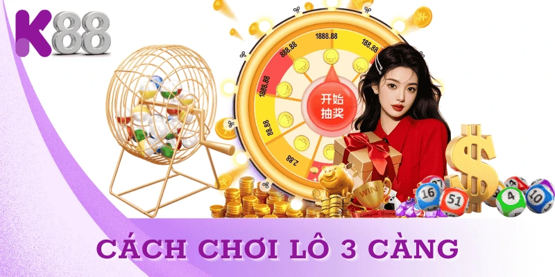 cach-choi-lo-3-cang