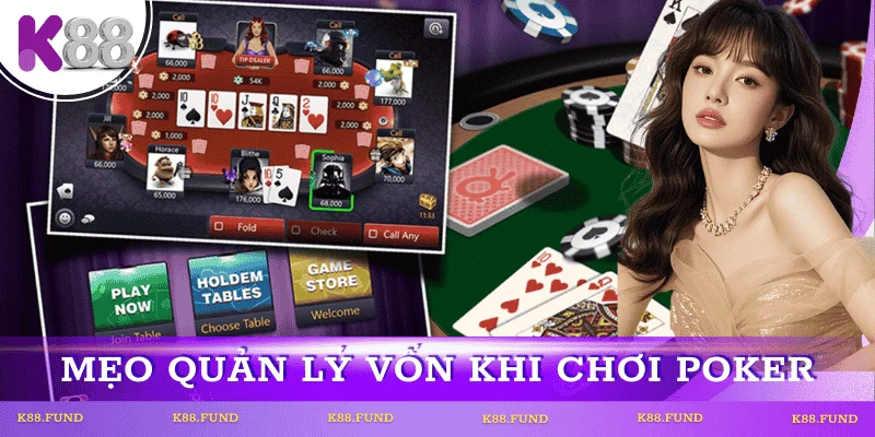 cach-choi-poker-luon-thang-meo-quan-ly-von