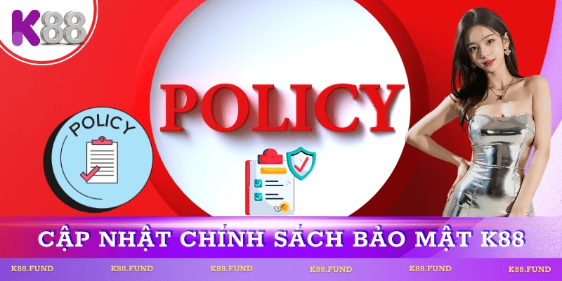cap-nhat-chinh-sach-bao-mat-k88
