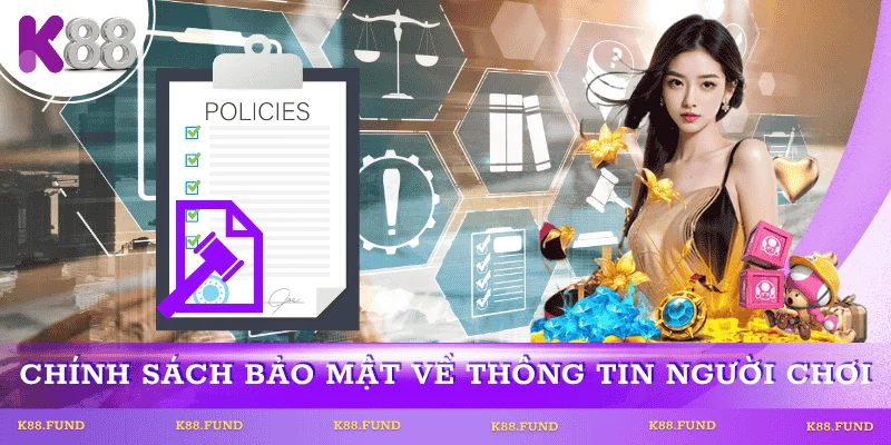 chinh-sach-bao-mat-ve-thong-tin-nguoi-choi