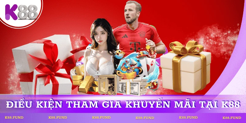 khuyen-mai-k88-dieu-kien-tham-gia