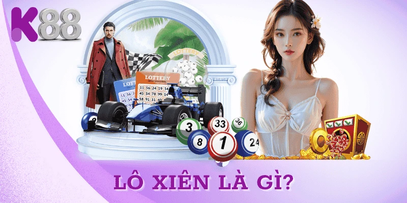 lo-xien-la-gi