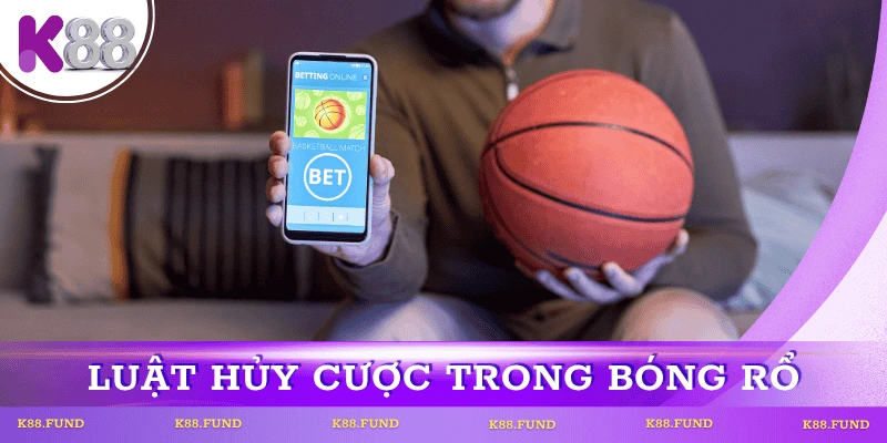 luat-ca-do-bong-ro-huy-cuoc