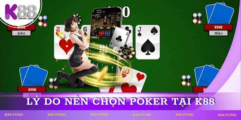 ly-do-chon-poker-k88