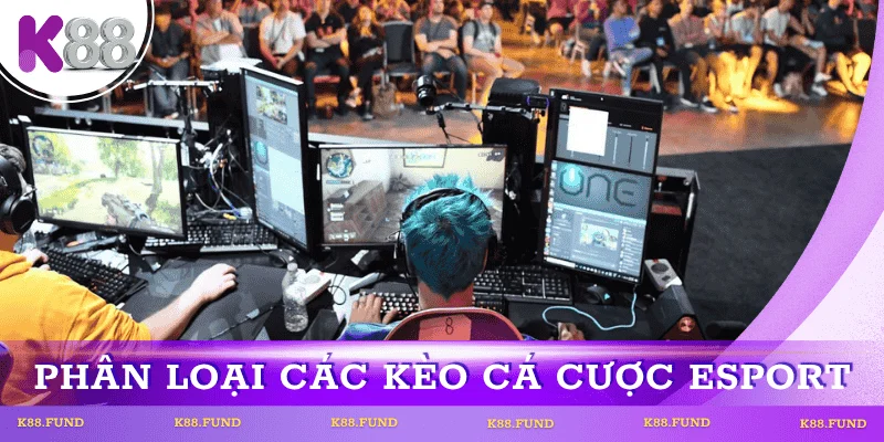 phan-loai-cac-keo-ca-cuoc-esport